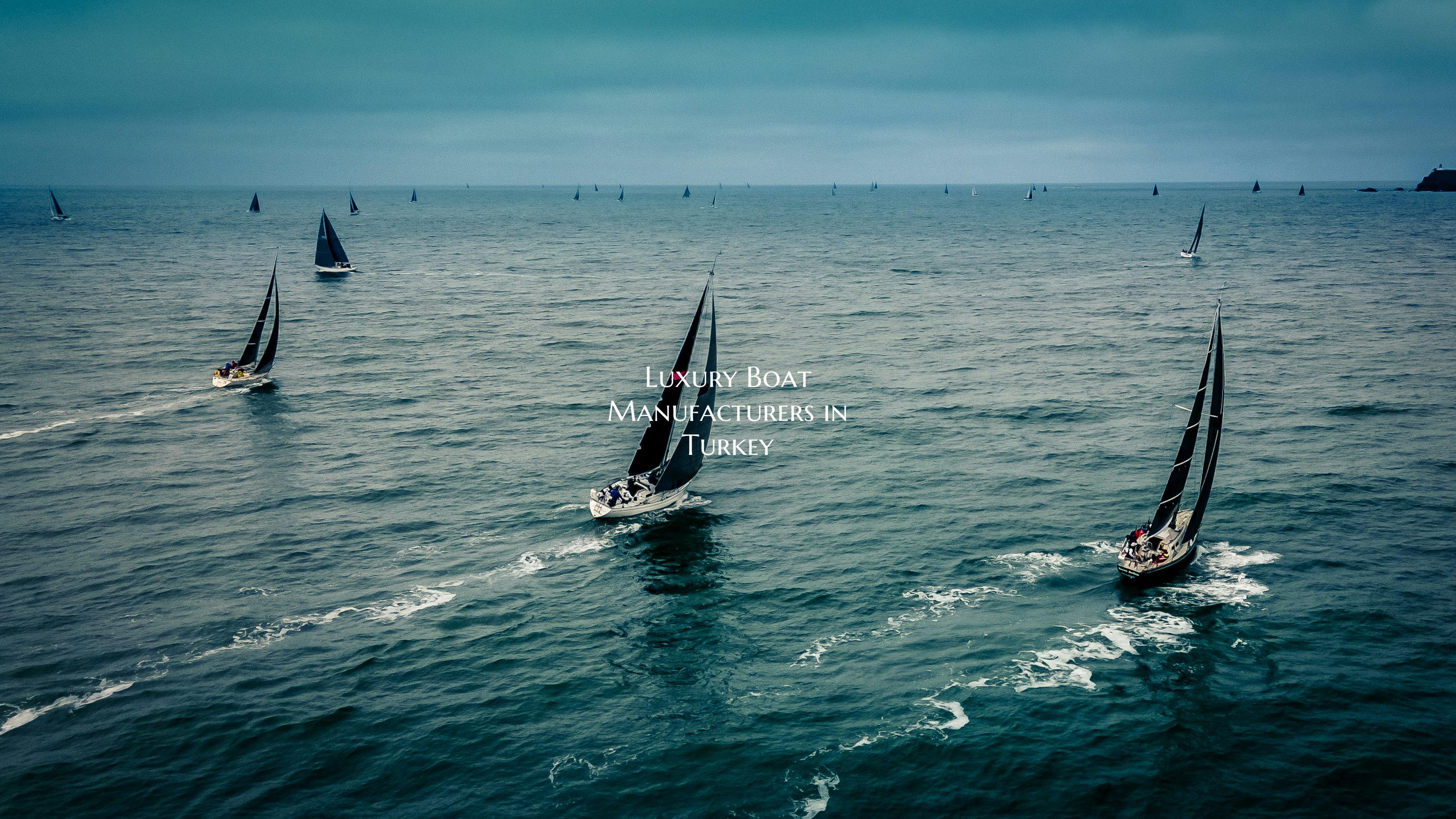 Luxury Boat Manufacturers in...