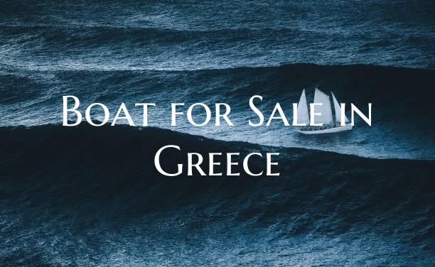 Boat for Sale in Greece