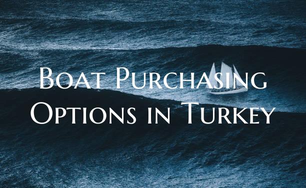 Boat Purchasing Options in T...
