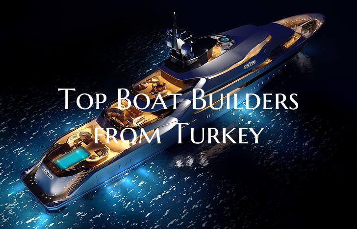 Top Boat Builders from Turke...