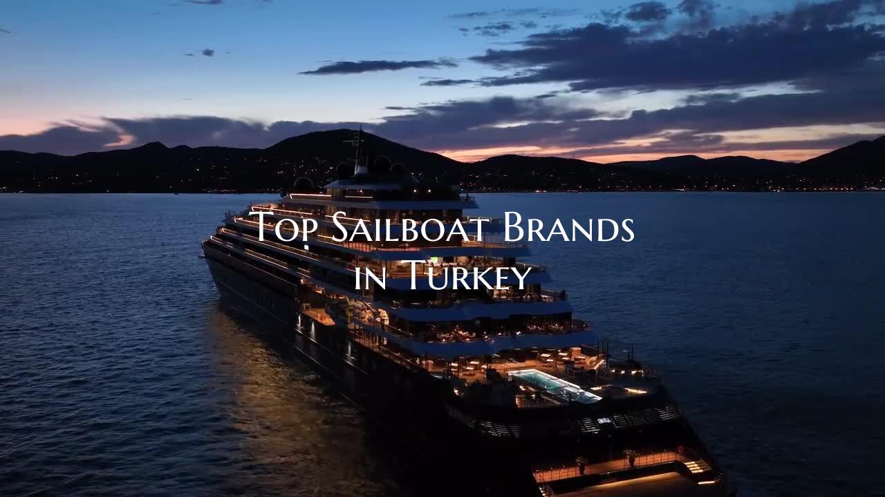 Top Sailboat Brands in Turke...